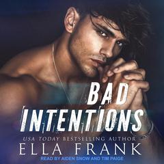 Bad Intentions Audiobook, by Ella Frank
