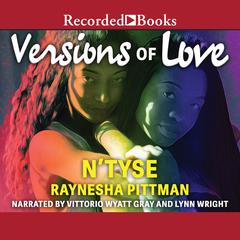 Versions of Love Audiobook, by Raynesha Pittman