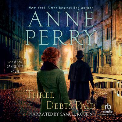 Three Debts Paid Audiobook, by Anne Perry