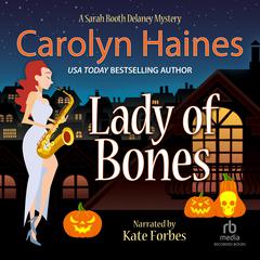 Lady of Bones Audiobook, by Carolyn Haines