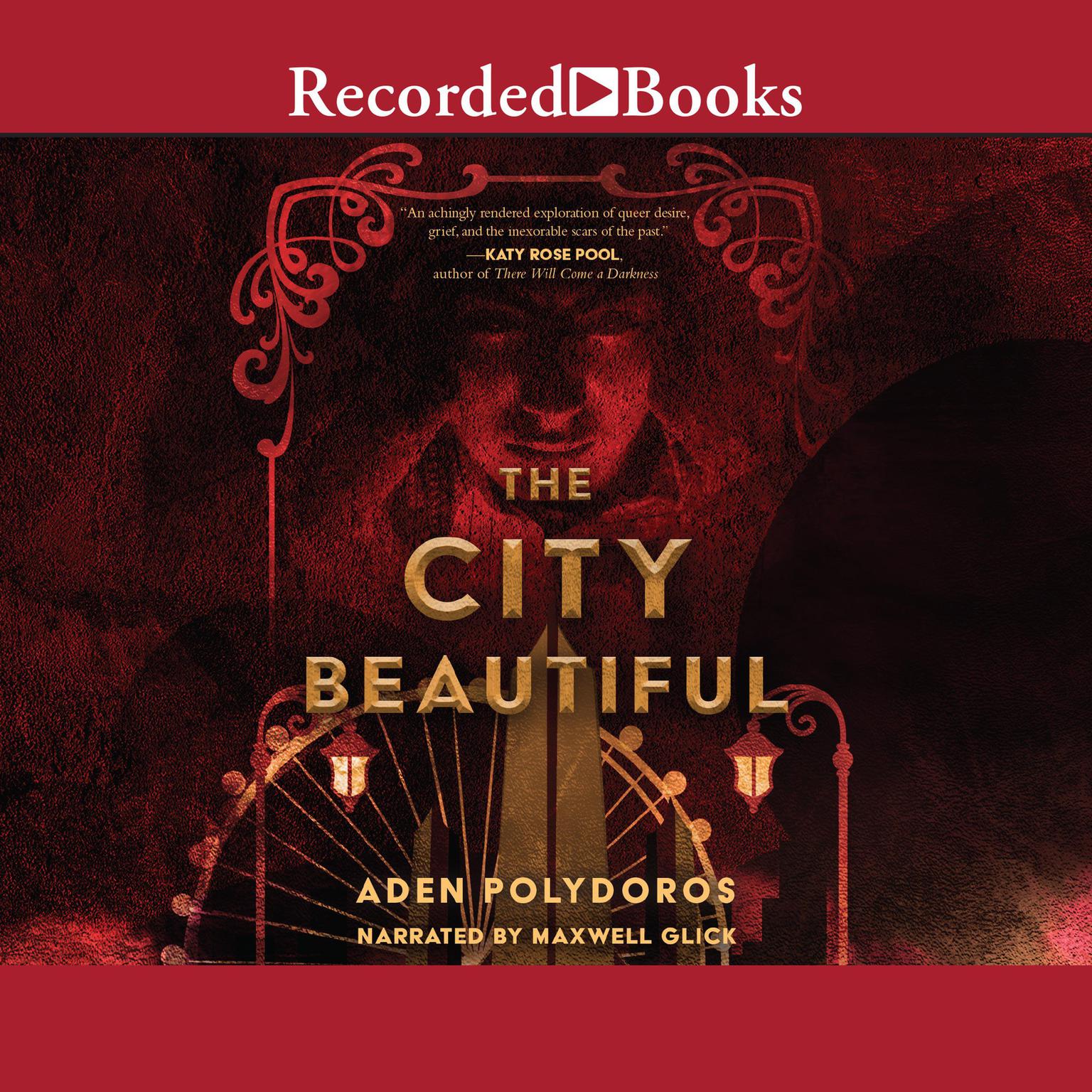 The City Beautiful Audiobook, by Aden Polydoros