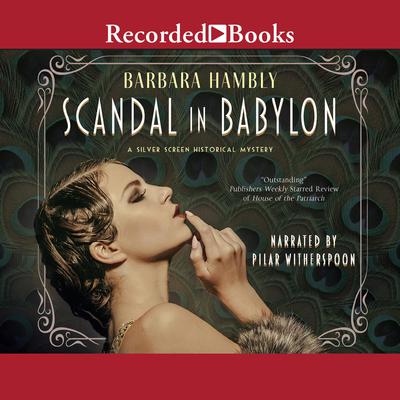 Scandal in Babylon Audiobook, by Barbara Hambly