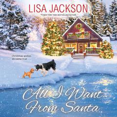 All I Want from Santa Audiobook, by Lisa Jackson