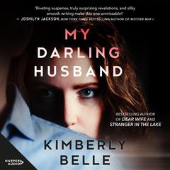 My Darling Husband Audiobook, by Kimberly Belle