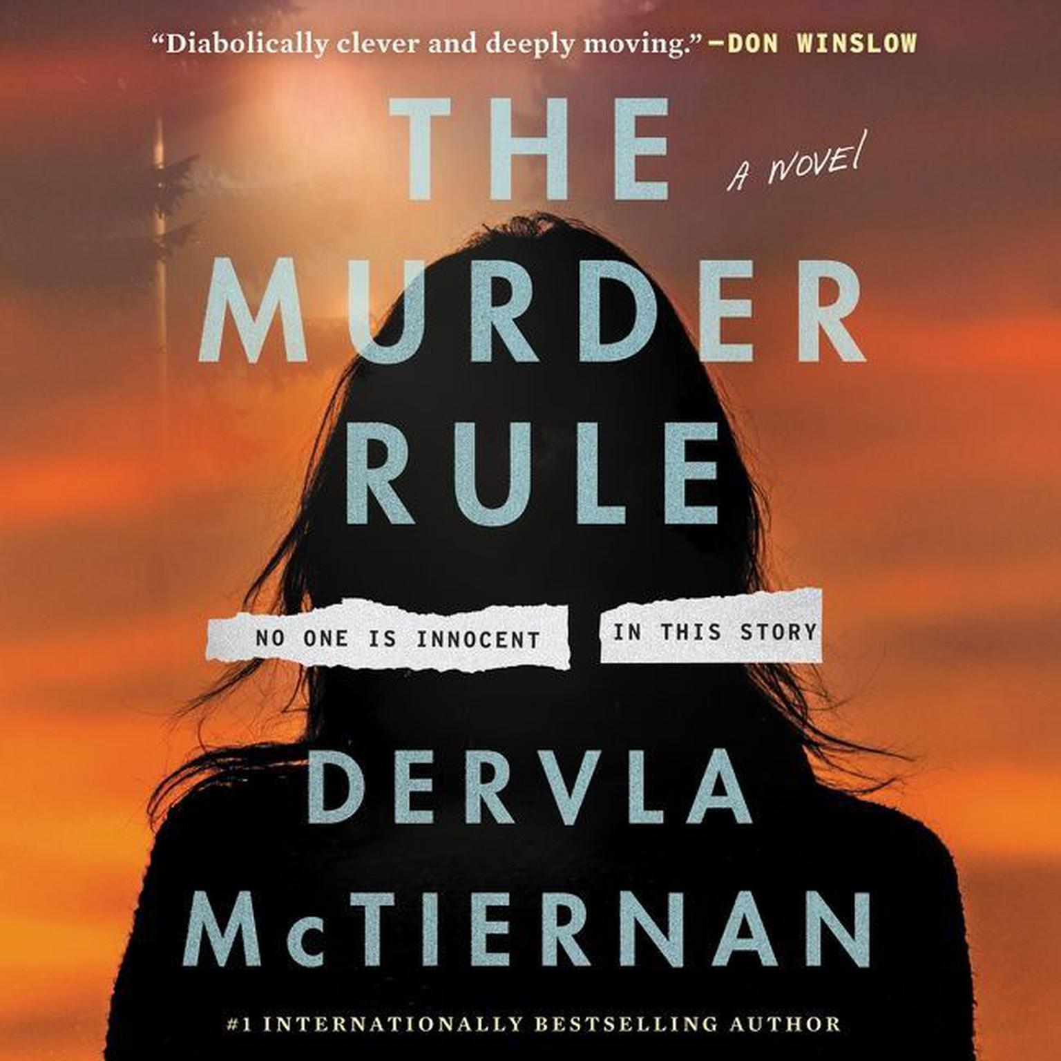 The Murder Rule: A Novel Audiobook, by Dervla McTiernan