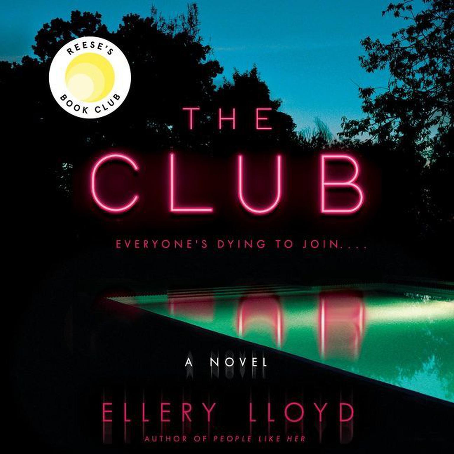 The Club: A Novel Audiobook, by Ellery Lloyd