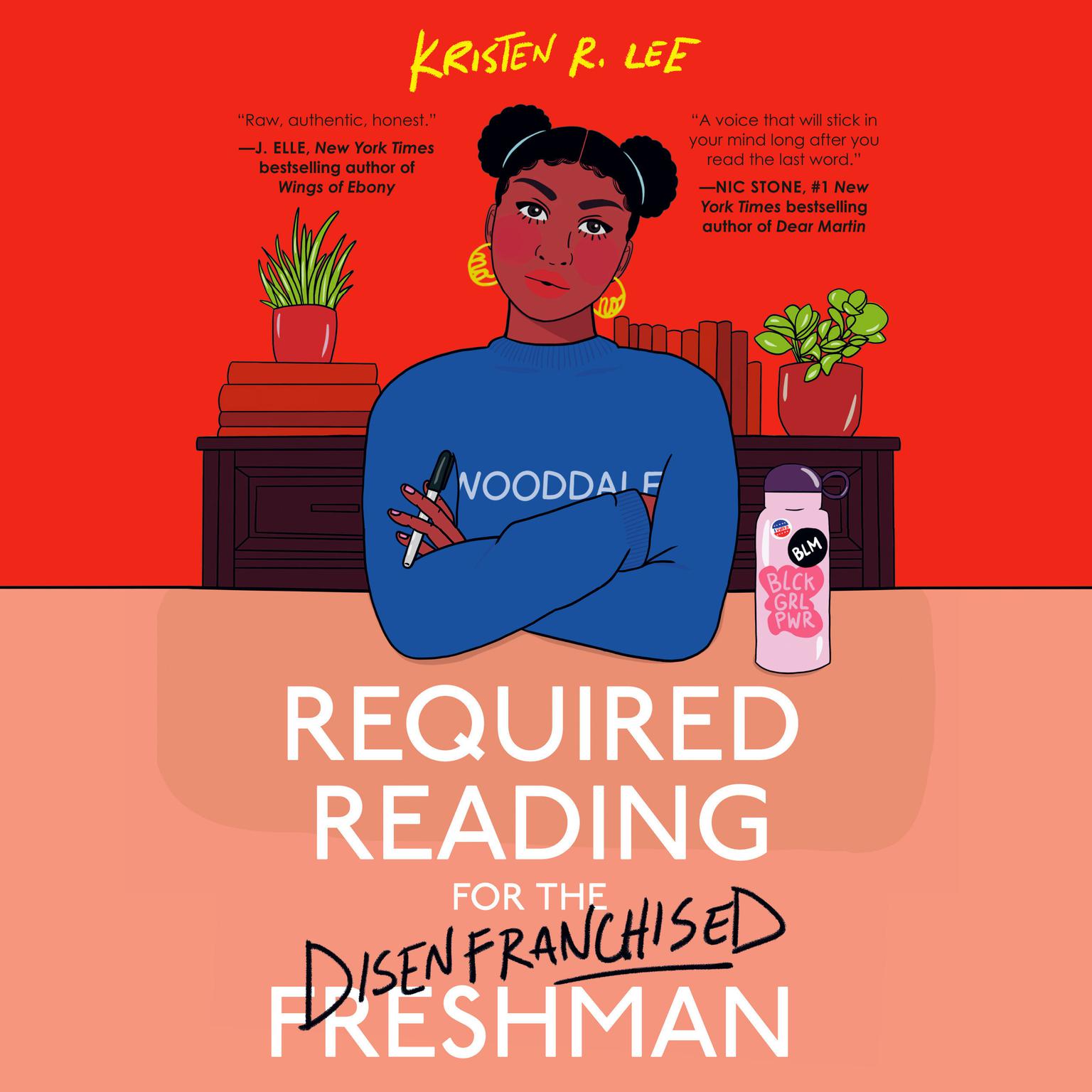 Required Reading for the Disenfranchised Freshman Audiobook, by Kristen R. Lee