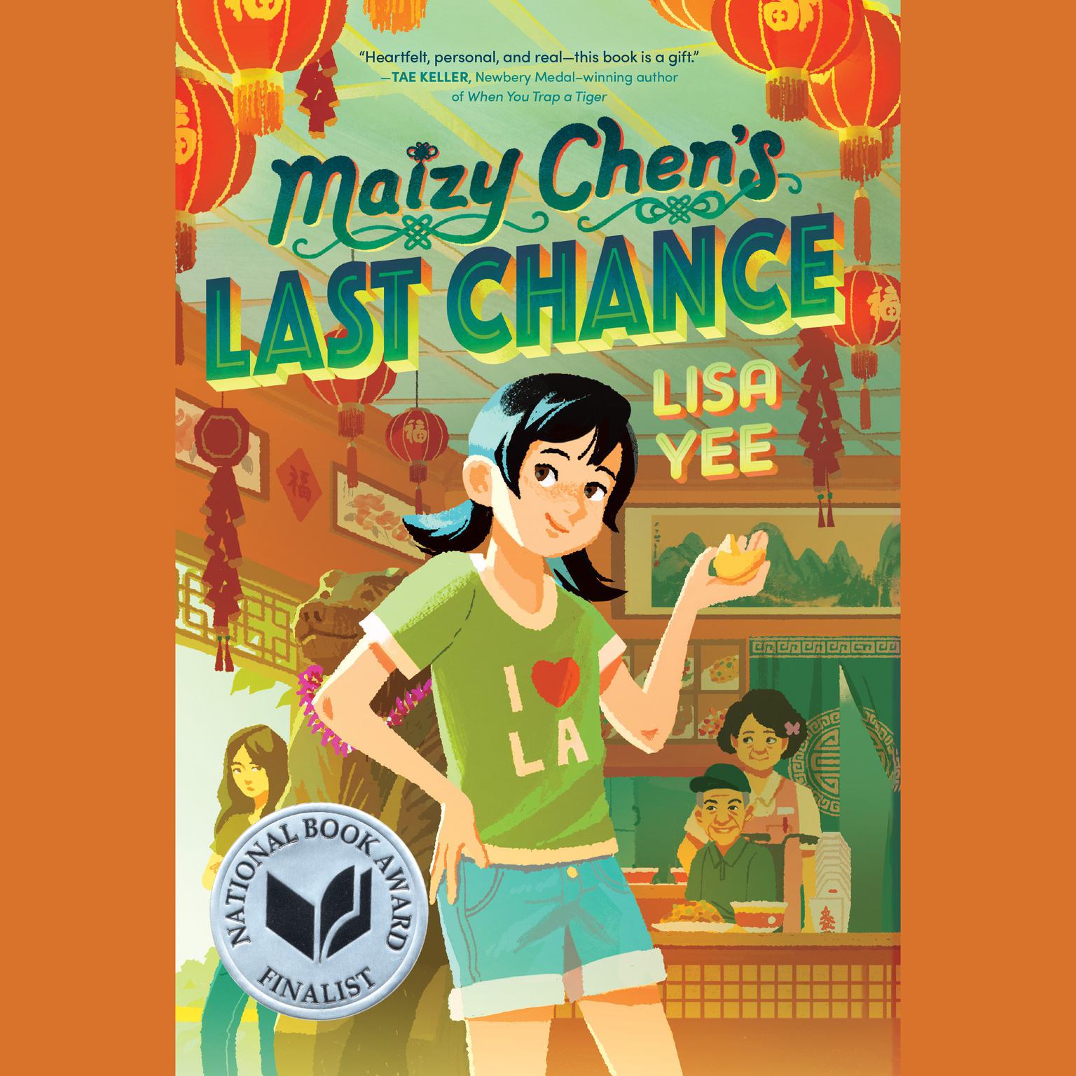 Maizy Chens Last Chance: (Newbery Honor Award Winner) Audiobook, by Lisa Yee