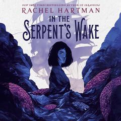 In the Serpent's Wake Audiobook, by 