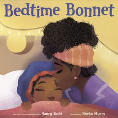 Bedtime Bonnet Audiobook, by Nancy Redd