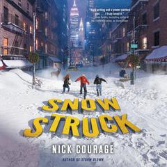 Snow Struck Audiobook, by Nick Courage