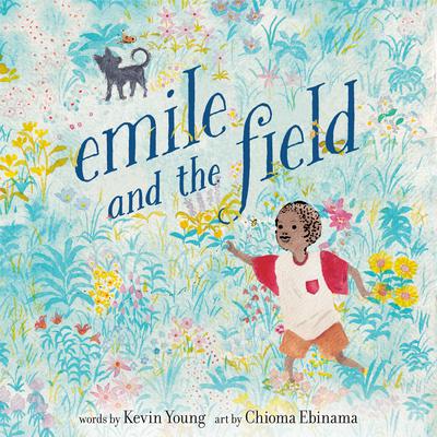 Emile and the Field Audiobook, by Kevin Young