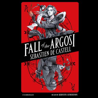 Fall of the Argosi Audiobook, by Sebastien de Castell