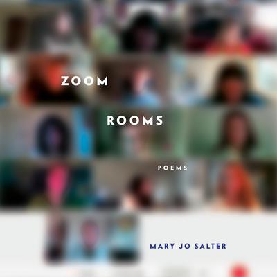 Zoom Rooms: Poems Audiobook, by Mary Jo Salter