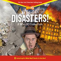 Disasters!: A Who HQ Collection Audiobook, by Author Info Added Soon
