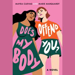 Does My Body Offend You? Audiobook, by Marie Marquardt