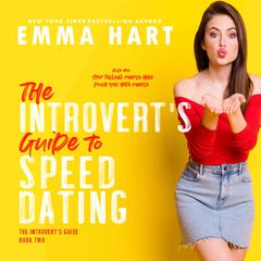 The Introvert's Guide to Speed Dating Audiobook, by Emma Hart