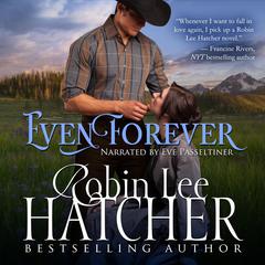 Even Forever Audiobook, by Robin Lee Hatcher