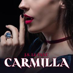Carmilla Audiobook, by Joseph Sheridan Le Fanu