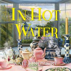In Hot Water Audiobook, by Kate Kingsbury