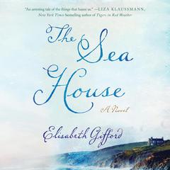 The Sea House Audiobook, by Elisabeth Gifford