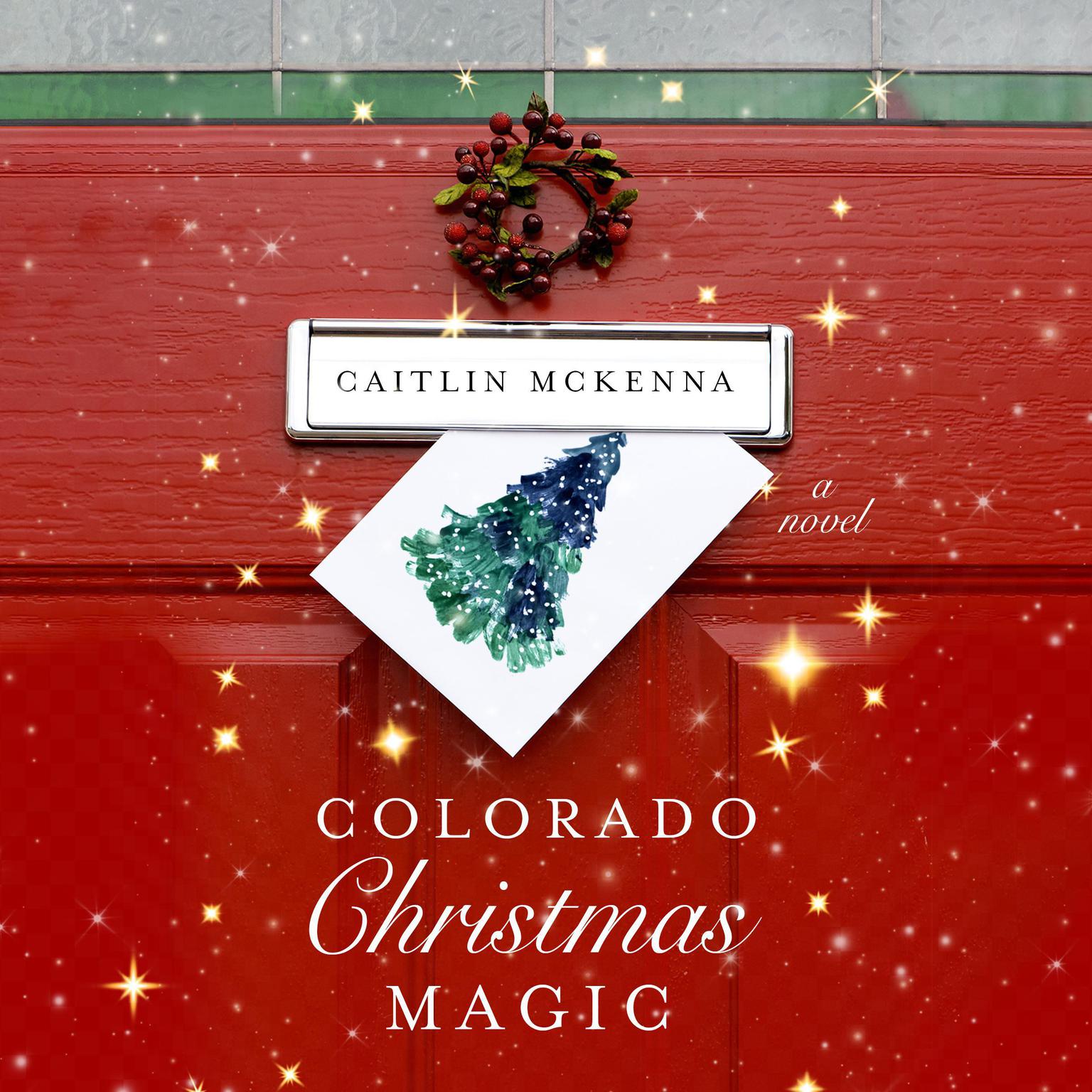 Colorado Christmas Magic Audiobook, by Caitlin McKenna