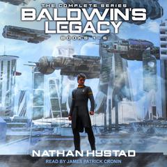 Baldwin’s Legacy Boxed Set: Books 1-6 Audiobook, by Nathan Hystad