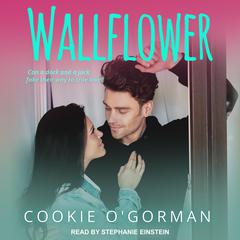 Wallflower Audiobook, by Cookie O'Gorman