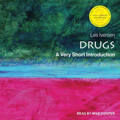 Drugs: A Very Short Introduction, 2nd Edition Audiobook, by Les Iversen
