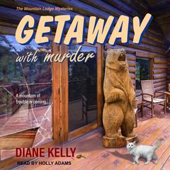 Getaway With Murder Audiobook, by Diane Kelly