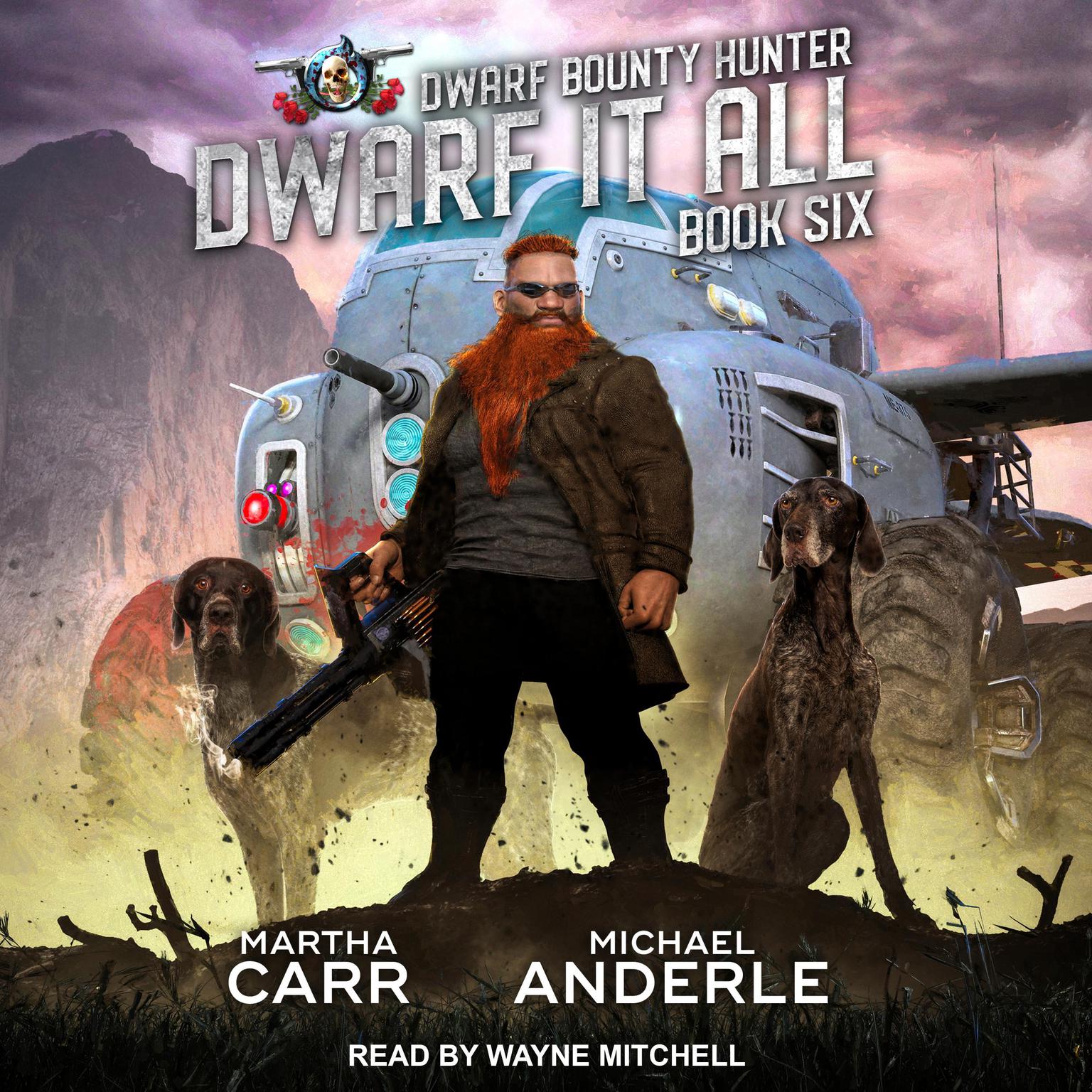 Dwarf It All Audiobook, by Michael Anderle