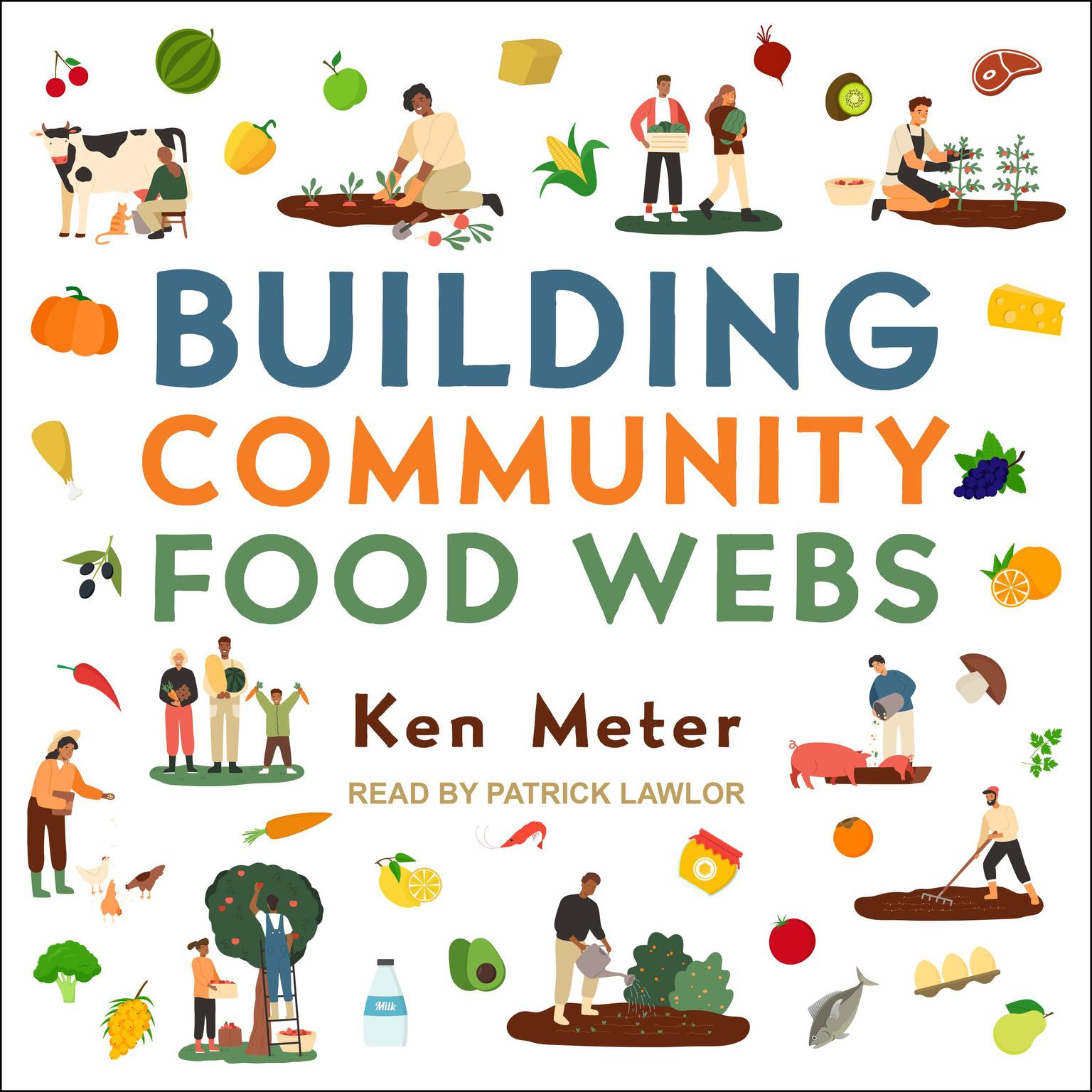 Building Community Food Webs Audiobook, by Ken Meter