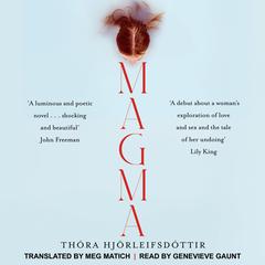 Magma: A Novel Audiobook, by Thóra Hjörleifsdóttir