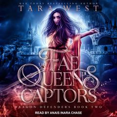 The Fae Queens Captors Audiobook, by Tara West