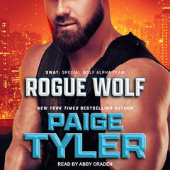 Rogue Wolf Audiobook, by Paige Tyler