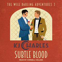 Subtle Blood Audiobook, by KJ Charles