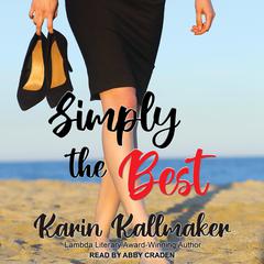 Simply the Best Audiobook, by Karin Kallmaker