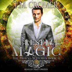 Celestial Magic Audiobook, by T.M. Cromer