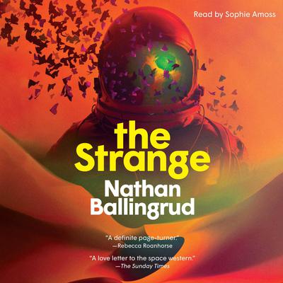 The Strange: A Novel Audiobook, by 