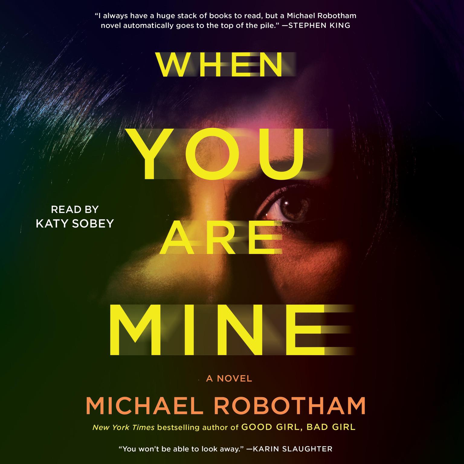 When You Are Mine: A Novel Audiobook, by Michael Robotham