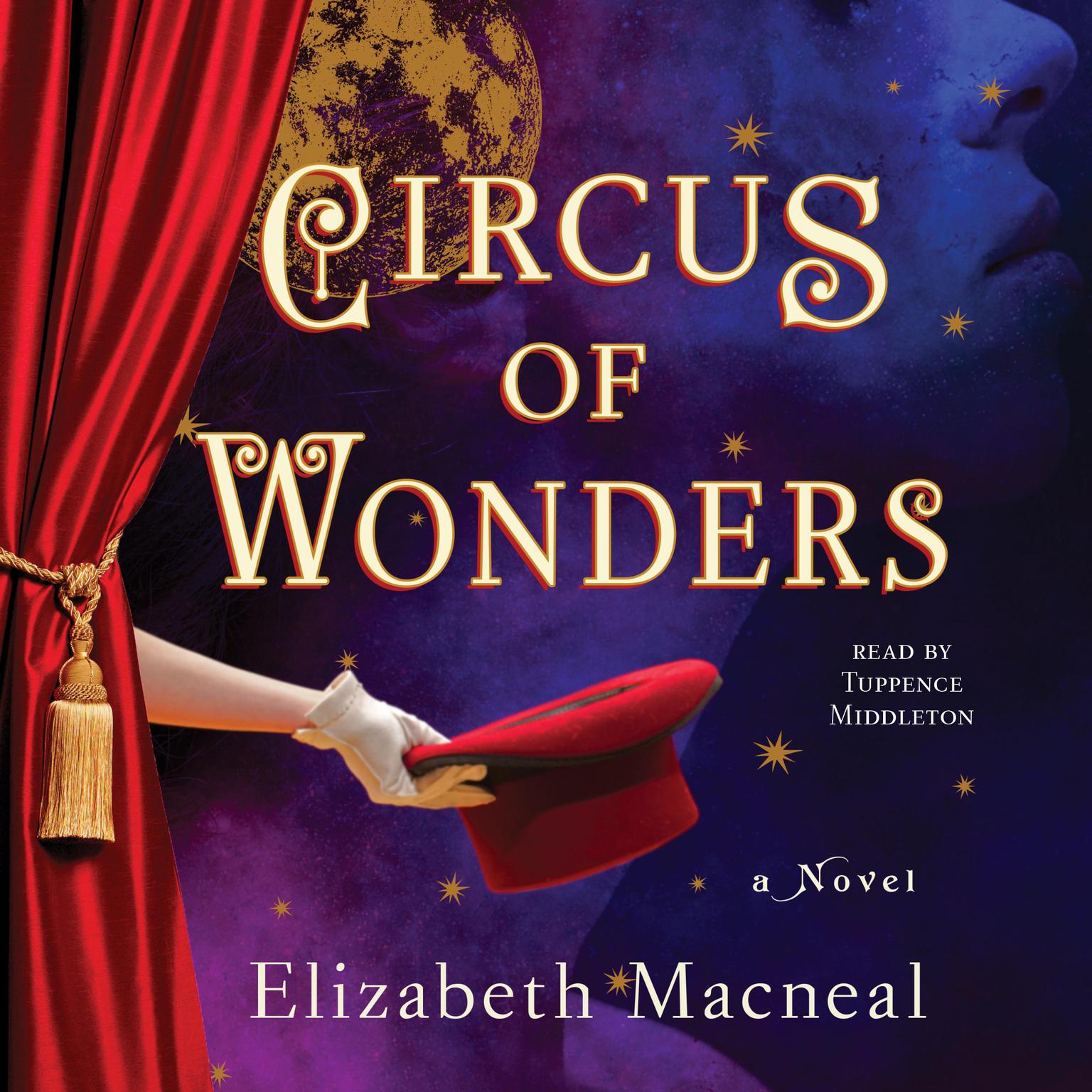 Circus of Wonders: A Novel Audiobook, by Elizabeth Macneal