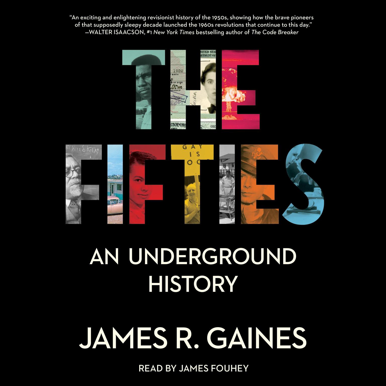 The Fifties: An Underground History Audiobook, by James R. Gaines