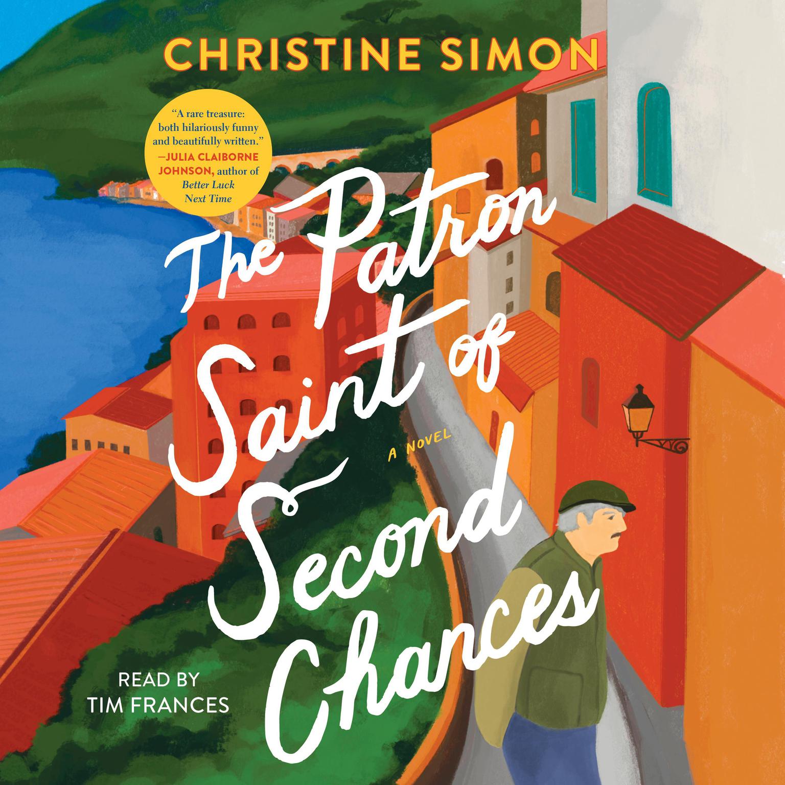 The Patron Saint of Second Chances: A Novel Audiobook, by Christine Simon