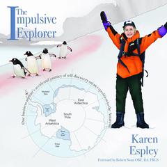 The Impulsive Explorer Audiobook, by Karen Espley