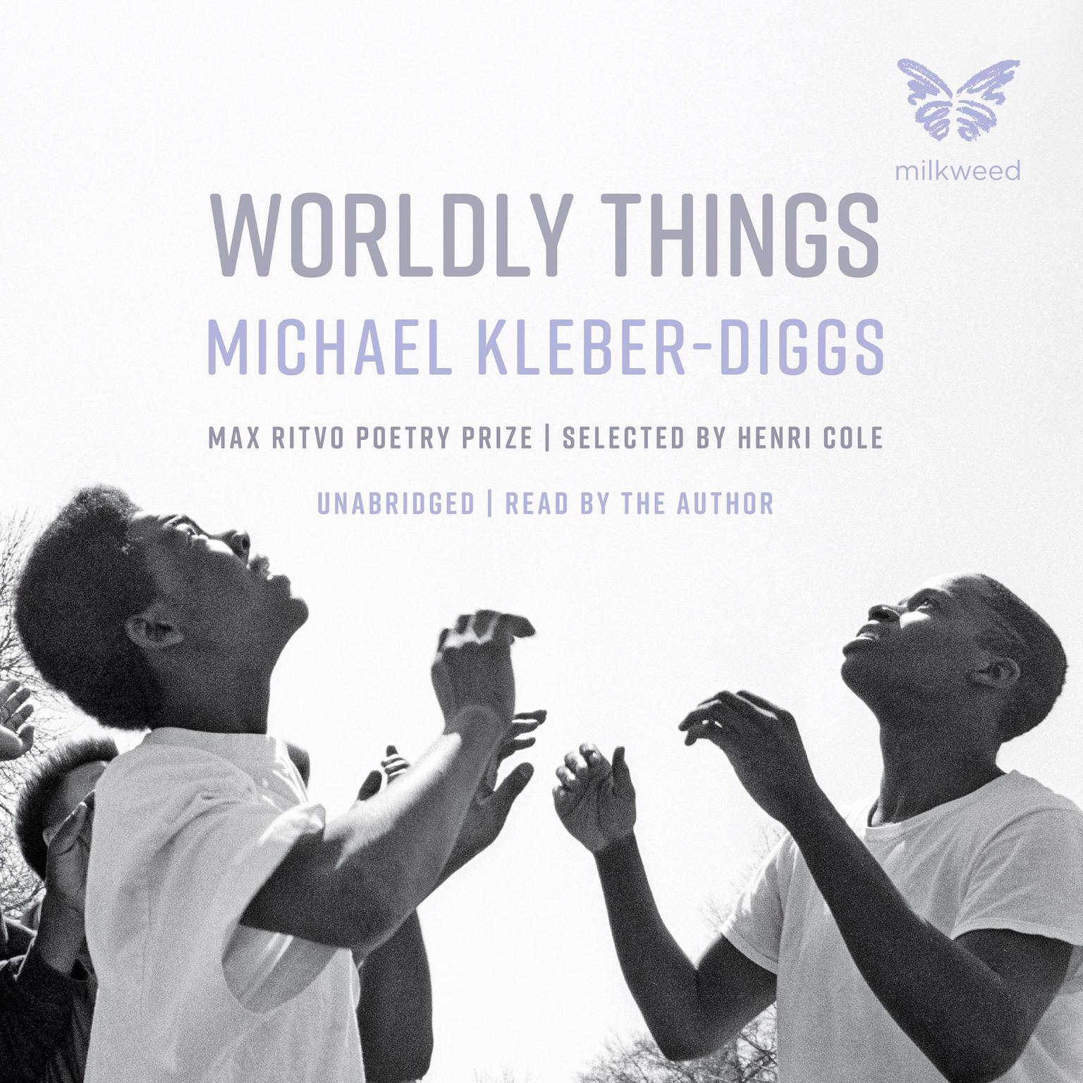 Worldly Things: Poems Audiobook, by Michael Kleber-Diggs