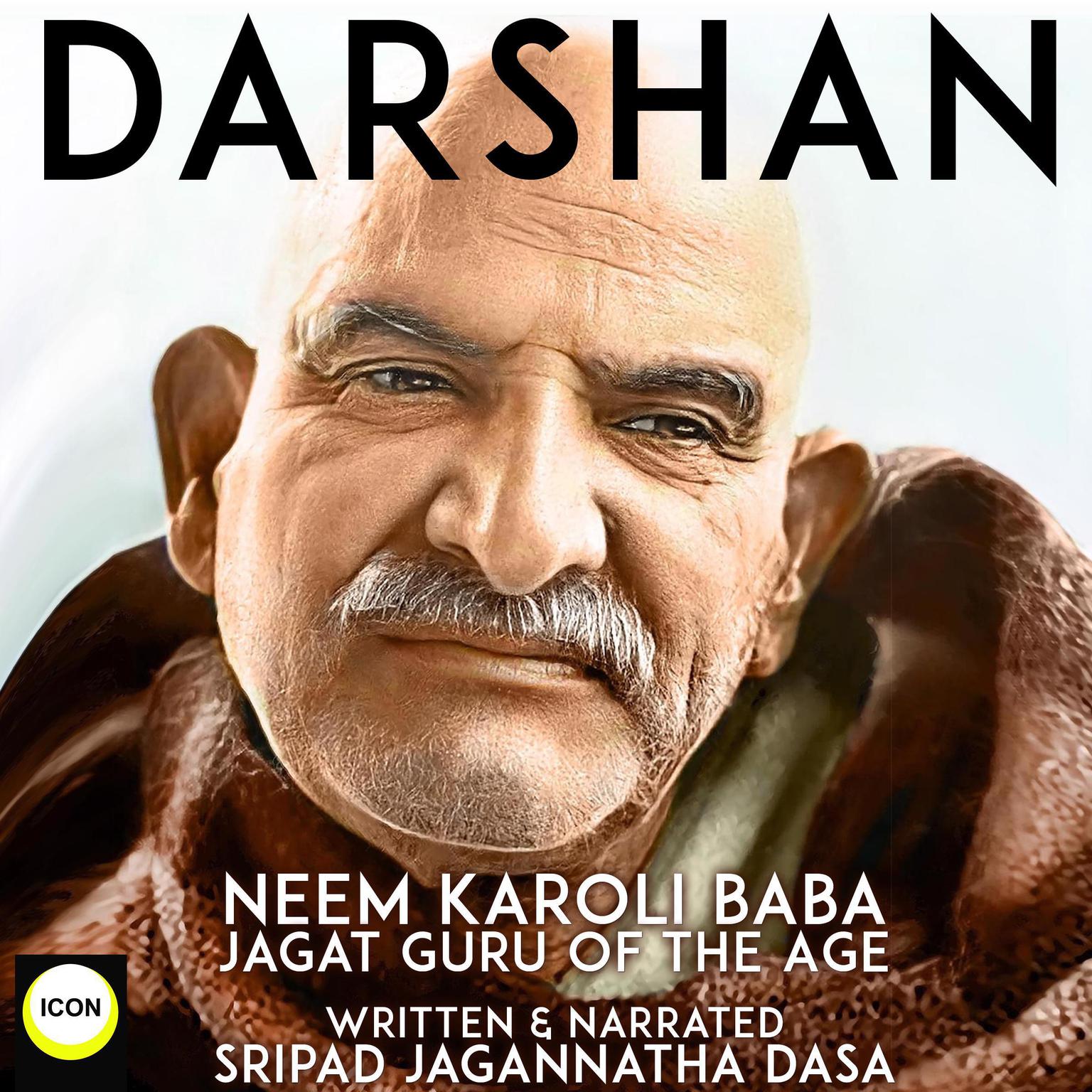 Darshan Neem Karoli Baba Jagat Guru Of The Age Audiobook, by Jagannatha Dasa