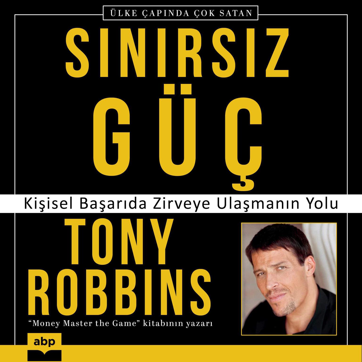 Sınırsız Güç: Kişisel Başarıda Zirveye Ulaşmanın Yolu Audiobook