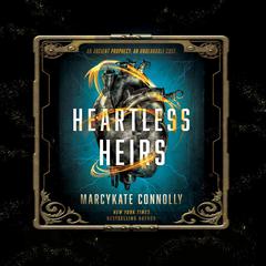 Heartless Heirs Audiobook, by MarcyKate Connolly
