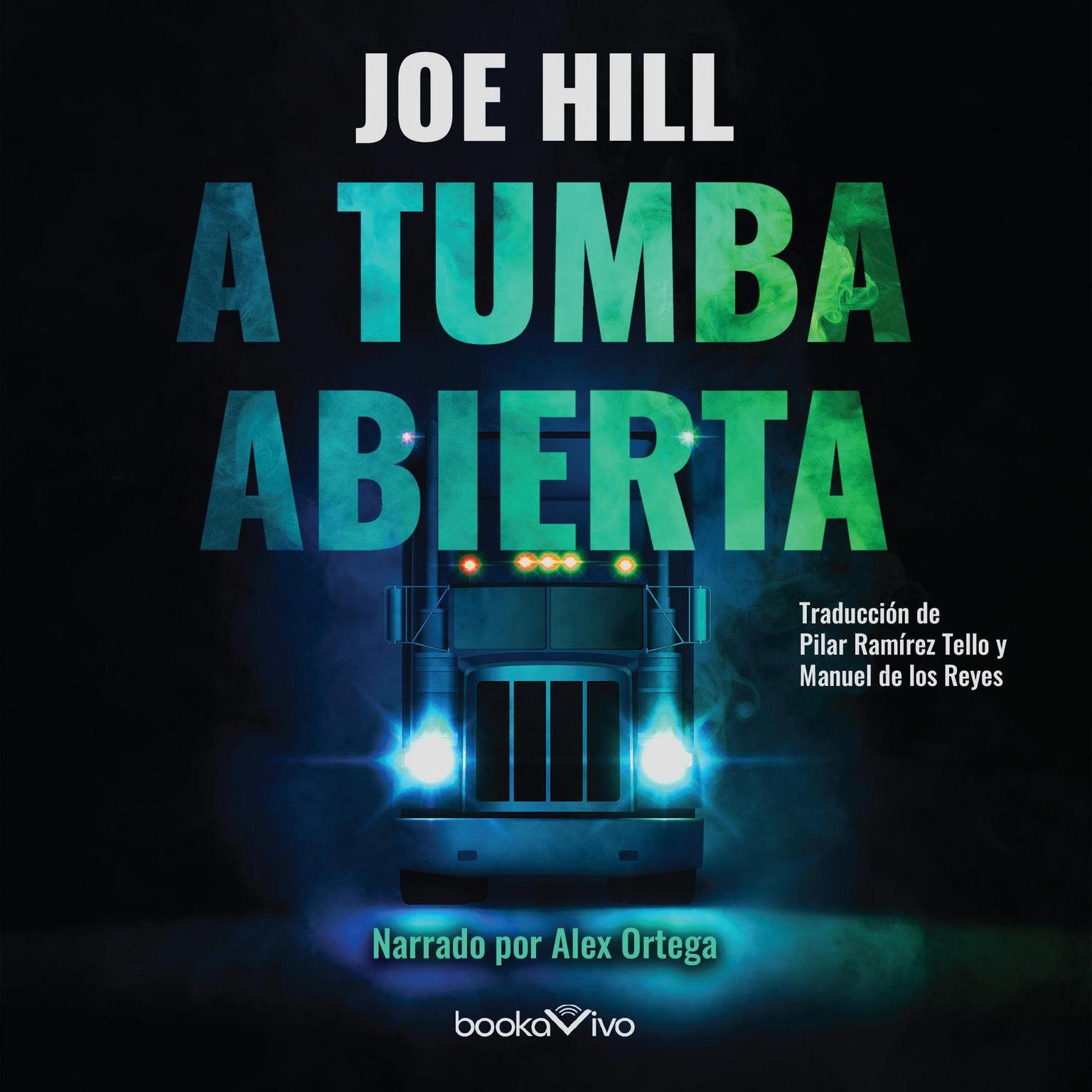 A tumba abierta Audiobook, by Joe Hill