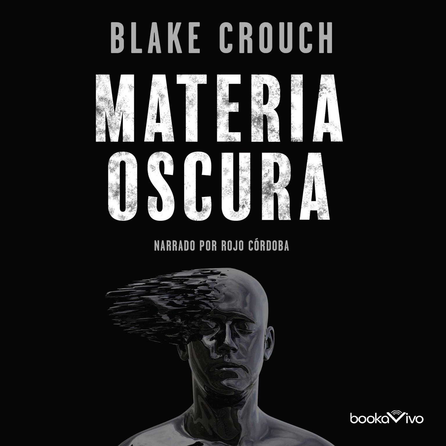 Materia oscura Audiobook, by Blake Crouch